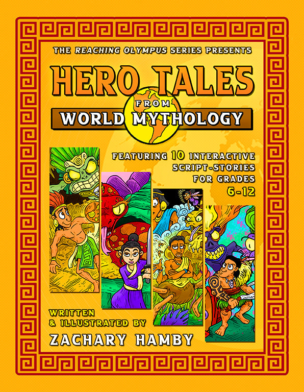 Hero Tales from World Mythology Reader's Theater Script Story Collection