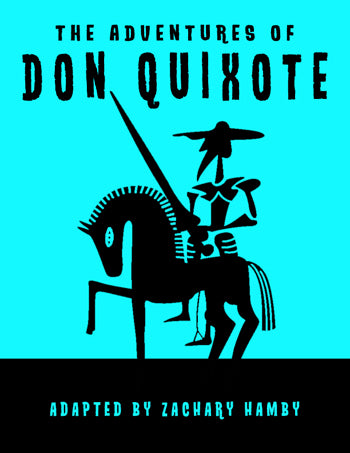 The Adventures of Don Quixote (Reader's Theater Script-Story)