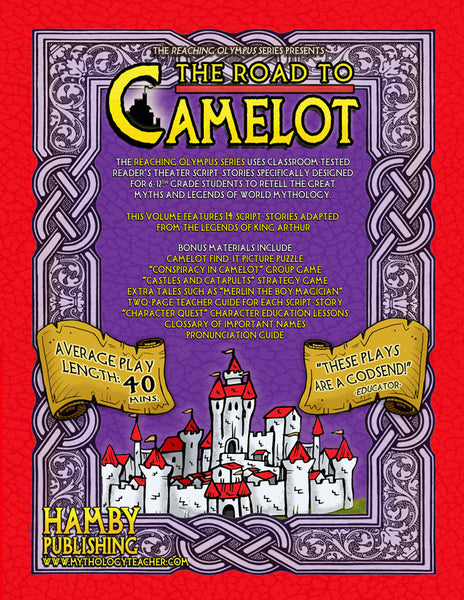 The Road to Camelot: Tales and Legends of King Arthur and His Knights of the Round Table (Digital Class Version)