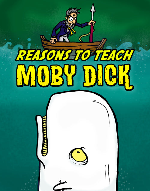 Ten Reasons for Teaching Moby Dick