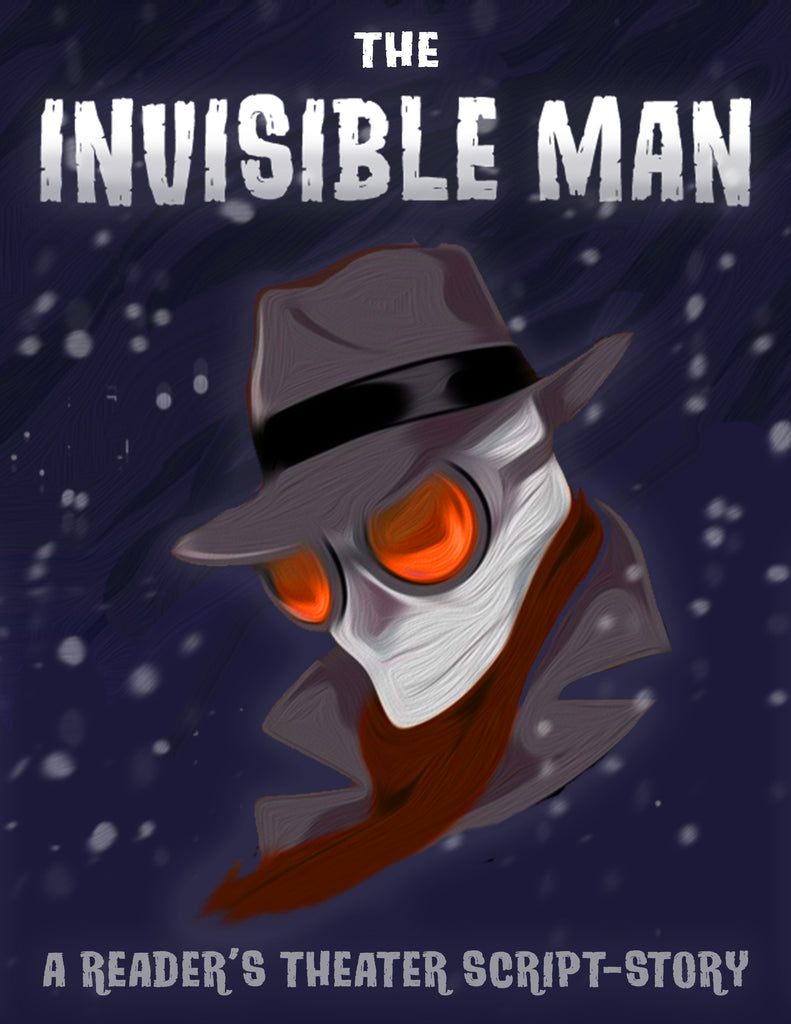 The Invisible Man: A Reader's Theater Script-Story – Creative English ...