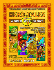 Hero Tales from World Mythology Reader's Theater Script Story Collection