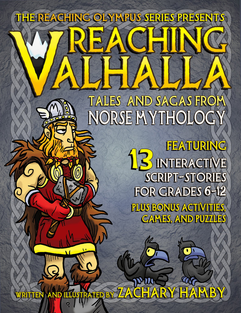 Reaching Valhalla:  Tales and Sagas from Norse Mythology (Print Textbook)