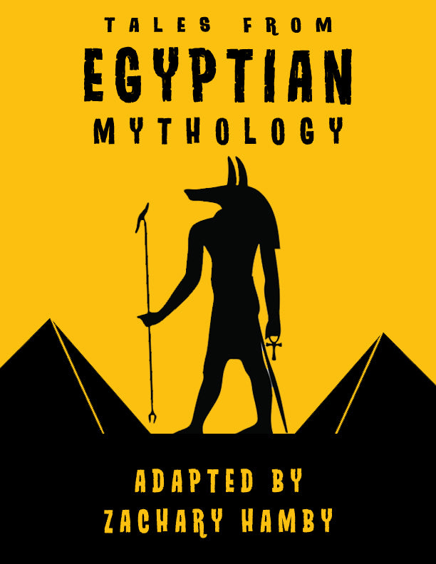 Tales from Egyptian Mythology:  A Script-Story Collection (Digital Download)