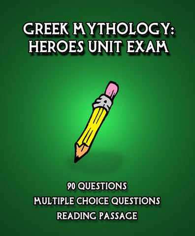 Unit Exam, Greek Mythology: Heroes